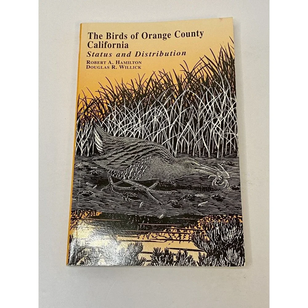 The Birds of Orange County California Status Distribution Hamilton Willick‎ 1996